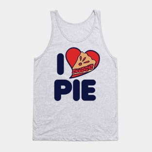 I love pie Tank Top